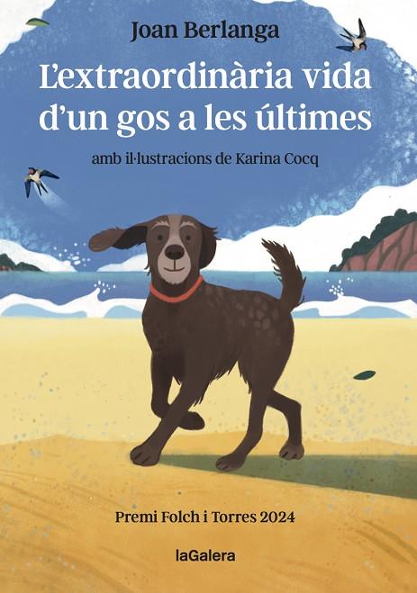 EXTRAORDINÀRIA VIDA D'UN GOS A LES ÚLTIMES, L' | 9788424675479 | BERLANGA SARRASECA, JOAN | Cooperativa Cultural Rocaguinarda