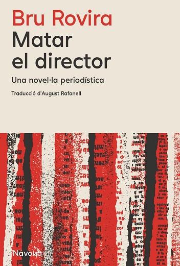MATAR EL DIRECTOR | 9788419552839 | ROVIRA, BRU | Cooperativa Cultural Rocaguinarda