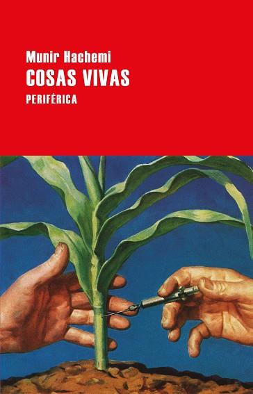 COSAS VIVAS | 9788416291755 | HACHEMI, MUNIR | Cooperativa Cultural Rocaguinarda