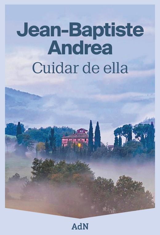 CUIDAR DE ELLA | 9788410138308 | ANDREA, JEAN-BAPTISTE | Cooperativa Cultural Rocaguinarda