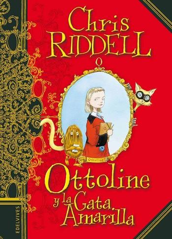 OTTOLINE Y LA GATA AMARILLA | 9788426368324 | RIDDELL, CHRIS | Cooperativa Cultural Rocaguinarda