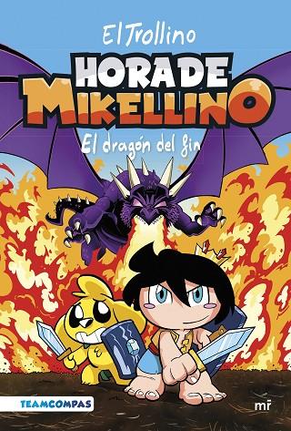 HORA DE MIKELLINO 2. EL DRAGÓN DEL FIN | 9788427051904 | EL TROLLINO | Cooperativa Cultural Rocaguinarda