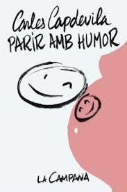 PARIR AMB HUMOR | 9788416863068 | CAPDEVILA PLANDIURA, CARLES | Cooperativa Cultural Rocaguinarda