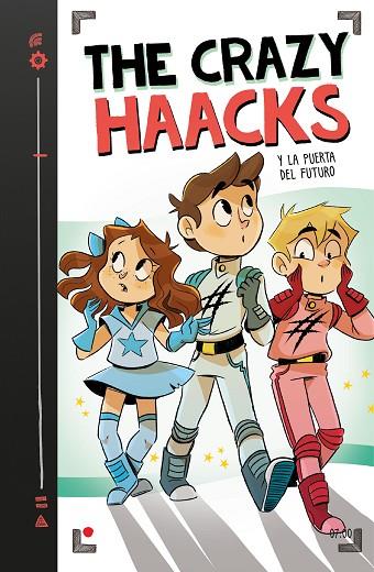 CRAZY HAACKS Y LA PUERTA DEL FUTURO, THE  (SERIE THE CRAZY HAACKS 7) | 9788417922771 | THE CRAZY HAACKS, | Cooperativa Cultural Rocaguinarda