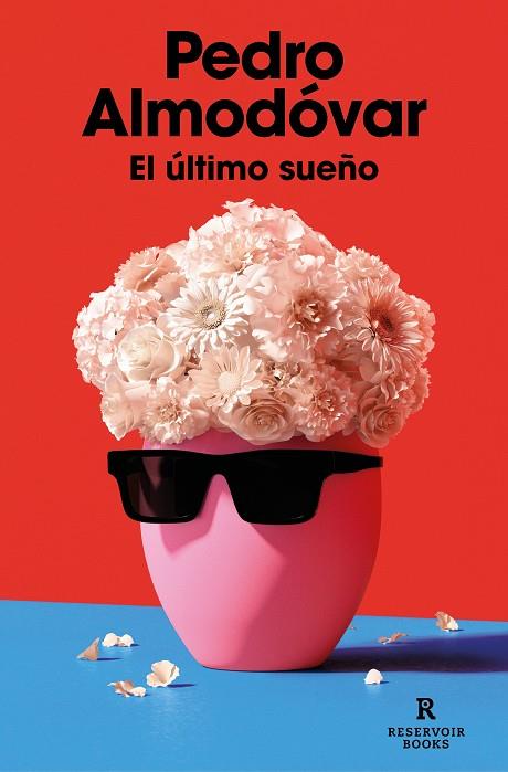 ÚLTIMO SUEÑO, EL  | 9788419437365 | ALMODÓVAR, PEDRO | Cooperativa Cultural Rocaguinarda