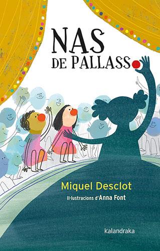 NAS DE PALLASSO | 9788418558481 | DESCLOT, MIQUEL | Cooperativa Cultural Rocaguinarda