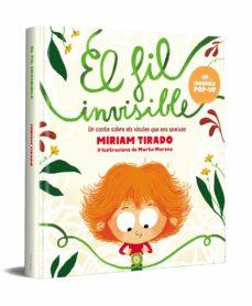 FIL INVISIBLE, EL POP UP | 9788418054082 | TIRADO, MIRIAM; MORENO, MARTA | Cooperativa Cultural Rocaguinarda