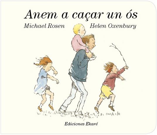 ANEM A CAçAR UN óS | 9788494495915 | MICHAEL ROSSEN | Cooperativa Cultural Rocaguinarda