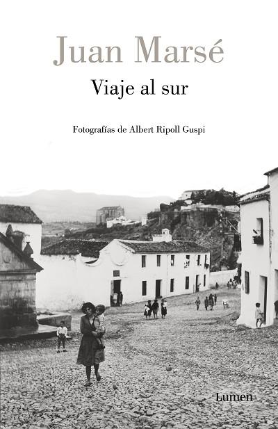 VIAJE AL SUR | 9788426408389 | MARSÉ, JUAN/RIPOLL GUSPI, ALBERT | Cooperativa Cultural Rocaguinarda