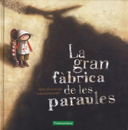 GRAN FÀBRICA DE LES PARAULES, LA | 9788416578092 | Cooperativa Cultural Rocaguinarda