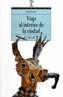 VIAJE AL INTERIOR DE LA CIUDAD | 9788420748153 | ALBANELL, JOSEP (SENNELL, JOLES) | Cooperativa Cultural Rocaguinarda