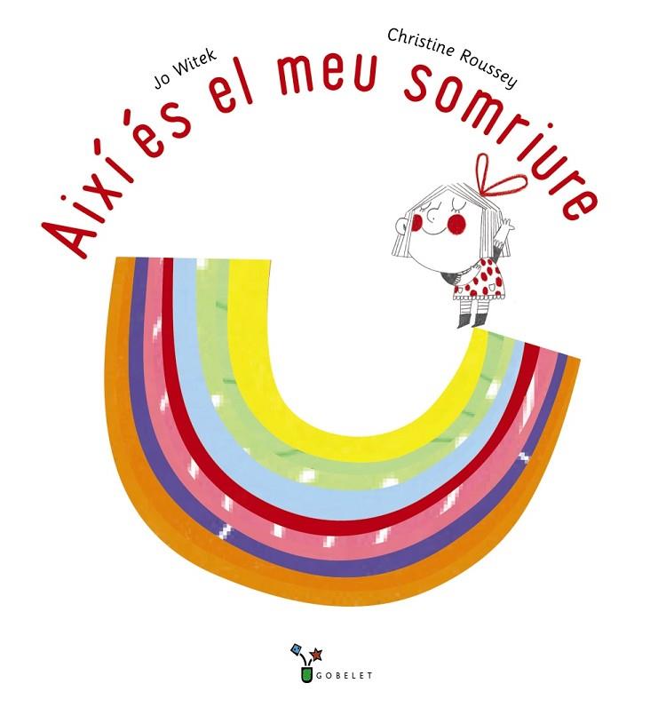 AIXÍ ÉS EL MEU SOMRIURE | 9788413491042 | WITEK, JO | Cooperativa Cultural Rocaguinarda