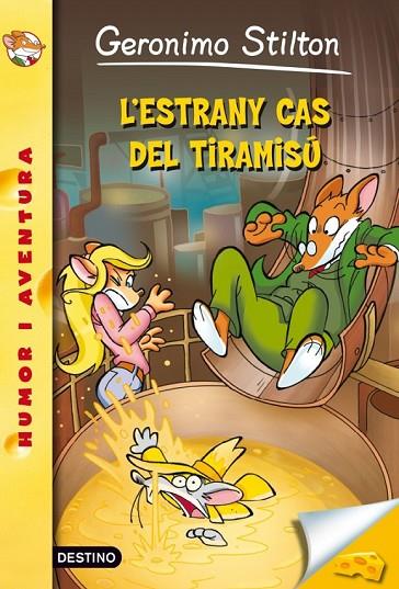 49- L'ESTRANY CAS DEL TIRAMISÚ | 9788415697480 | GERONIMO STILTON | Cooperativa Cultural Rocaguinarda