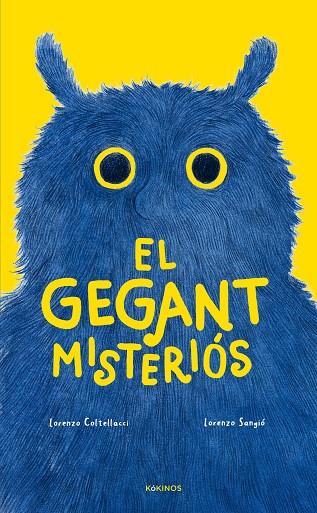 GEGANT MISTERIÓS, EL | 9788419475947 | COLTELLACCI, LORENZO | Cooperativa Cultural Rocaguinarda