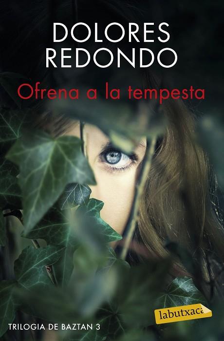 OFRENA A LA TEMPESTA | 9788416600052 | DOLORES REDONDO | Cooperativa Cultural Rocaguinarda