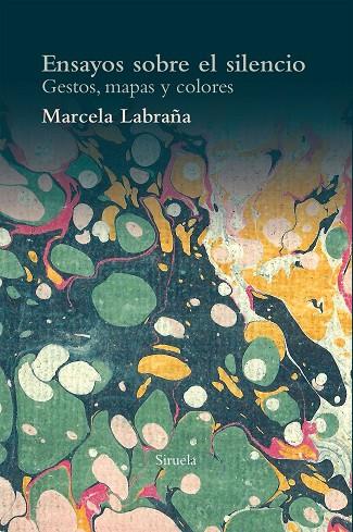 ENSAYOS SOBRE EL SILENCIO | 9788417041533 | LABRAÑA SANTANA, MARCELA | Cooperativa Cultural Rocaguinarda