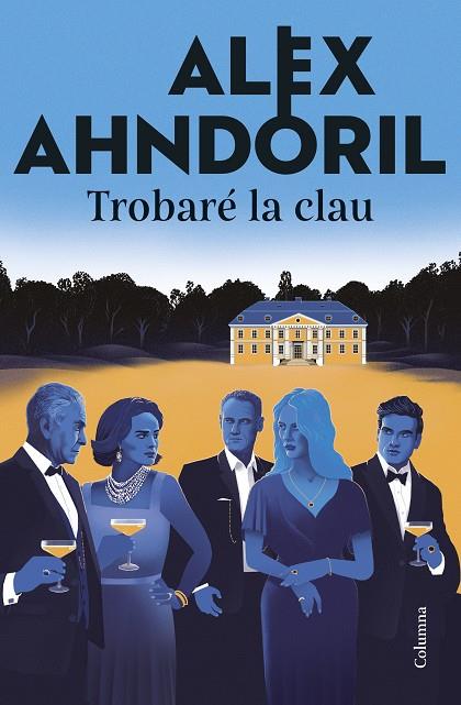 TROBARÉ LA CLAU | 9788466433877 | AHNDORIL, ALEX | Cooperativa Cultural Rocaguinarda