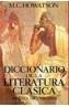 DICCIONARIO DE LA LITERATURA CLASICA | 9788420652399 | HOWATSON, M.C. | Cooperativa Cultural Rocaguinarda
