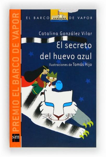 BVN.216 EL SECRETO DEL HUEVO AZUL | 9788467554342 | GONZÁLEZ VILAR, CATALINA | Cooperativa Cultural Rocaguinarda