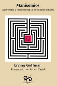 MANICOMIOS | 9788485209552 | CASTEL, ROBERT/GOFFMAN, ERVING | Cooperativa Cultural Rocaguinarda