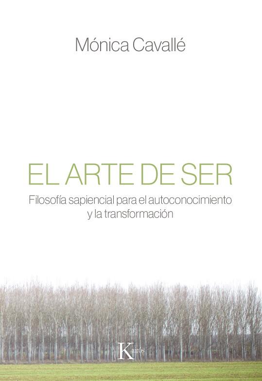 ARTE DE SER, EL | 9788499885810 | CAVALLé CRUZ, MóNICA | Cooperativa Cultural Rocaguinarda