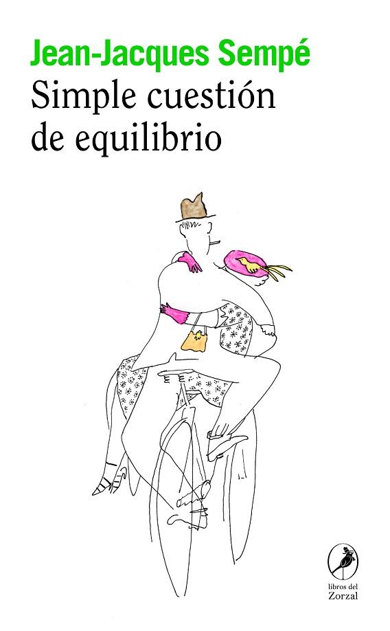 SIMPLE CUESTIÓN DE EQUILIBRIO | 9788419496447 | SEMPÉ, JEAN-JACQUES | Cooperativa Cultural Rocaguinarda