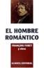 HOMBRE ROMANTICO, EL | 9788420694924 | FURET, FRANÇOIS | Cooperativa Cultural Rocaguinarda