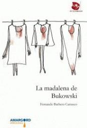 MADALENA DE BUKOWSKI, LA | 9788412221756 | BARBERO CARRASCO, FERNANDO | Cooperativa Cultural Rocaguinarda
