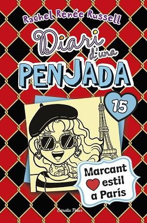 DIARI D'UNA PENJADA 15. MARCANT ESTIL A PARÍS | 9788418135941 | RUSSELL, RACHEL RENÉE | Cooperativa Cultural Rocaguinarda