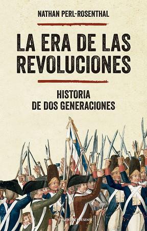 ERA DE LAS REVOLUCIONES, LA | 9788412791594 | PERL-ROSENTHAL, NATHAN | Cooperativa Cultural Rocaguinarda