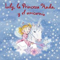 LILY, LA PRINCESA HADA, Y EL UNICORNIO | 9788421680209 | FINSTERBUSCH, MONIKA | Cooperativa Cultural Rocaguinarda