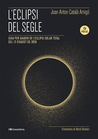 ECLIPSI DEL SEGLE, L' | 9788413565439 | CATALÀ AMIGÓ, JOAN ANTON | Cooperativa Cultural Rocaguinarda