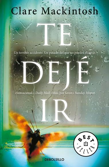 TE DEJÉ IR | 9788466344746 | MACKINTOSH, CLARE | Cooperativa Cultural Rocaguinarda