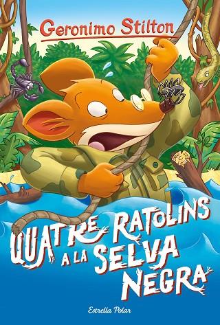 QUATRE RATOLINS A LA SELVA NEGRA | 9788491377672 | STILTON, GERONIMO | Cooperativa Cultural Rocaguinarda