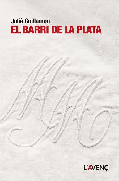 BARRI DE LA PLATA, EL | 9788418680465 | GUILLAMON, JULIÀ | Cooperativa Cultural Rocaguinarda