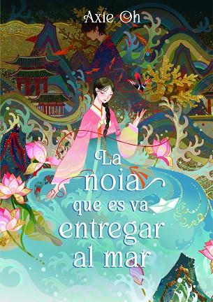 NOIA QUE ES VA ENTREGAR AL MAR, LA | 9788419478153 | OH, AXIE | Cooperativa Cultural Rocaguinarda