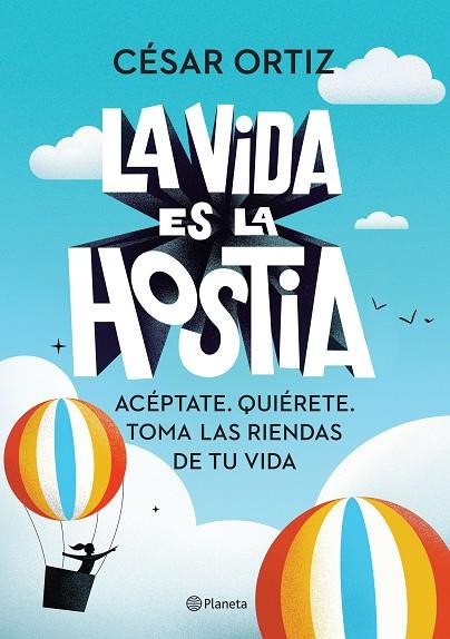 VIDA ES LA HOSTIA, LA  | 9788408242338 | ORTIZ, CÉSAR | Cooperativa Cultural Rocaguinarda