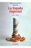 ESPAÑA IMPERIAL, LA | 9788420743127 | KAMEN, HENRY | Cooperativa Cultural Rocaguinarda