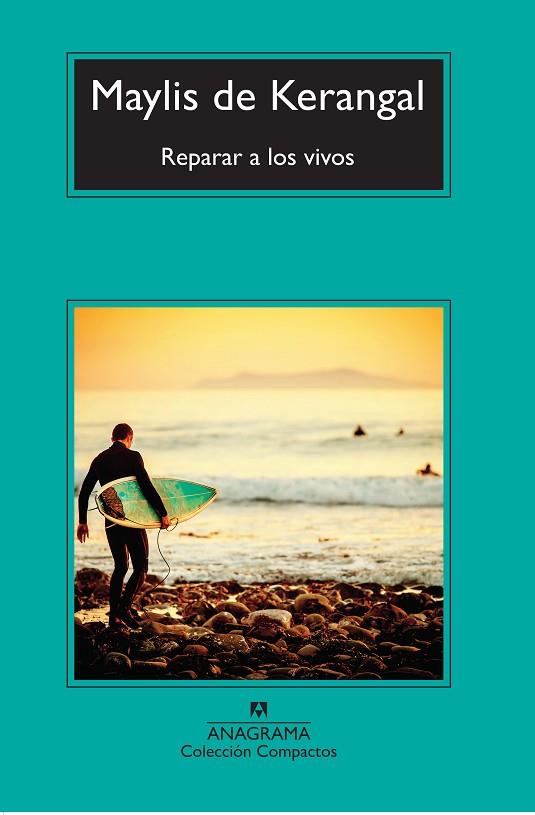 REPARAR A LOS VIVOS | 9788433978097 | DE KERANGAL, MAYLIS | Cooperativa Cultural Rocaguinarda