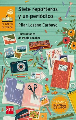 SIETE REPORTEROS Y UN PERIODICO | 9788467589337 | LOZANO CARBAYO, PILAR | Cooperativa Cultural Rocaguinarda