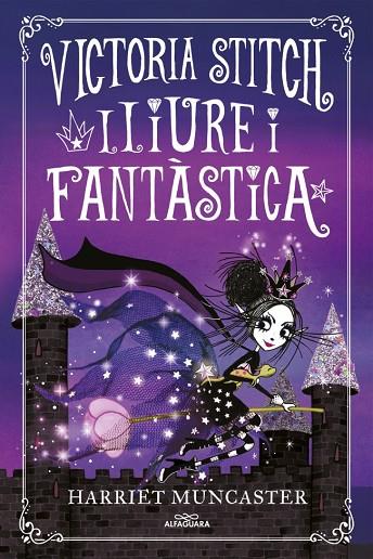 VICTORIA STITCH 2, LA - LLIURE I FANTÁSTICA | 9788420458021 | MUNCASTER, HARRIET | Cooperativa Cultural Rocaguinarda