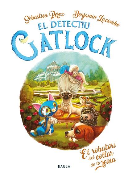 GATLOCK: EL ROBATORI DEL COLLAR DE LA REINA | 9788447946273 | PEREZ, SÉBASTIEN | Cooperativa Cultural Rocaguinarda