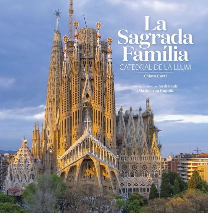 SAGRADA FAMÍLIA, LA | 9788484788928 | CURTI, CHIARA | Cooperativa Cultural Rocaguinarda