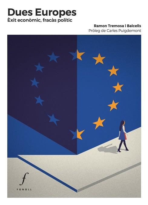 DUES EUROPES | 9788494897696 | TREMOSA I BALCELLS, RAMON | Cooperativa Cultural Rocaguinarda