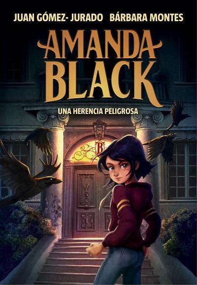 HERENCIA PELIGROSA, UNA  (AMANDA BLACK 1) | 9788417921378 | GÓMEZ-JURADO, JUAN/MONTES, BÁRBARA | Cooperativa Cultural Rocaguinarda