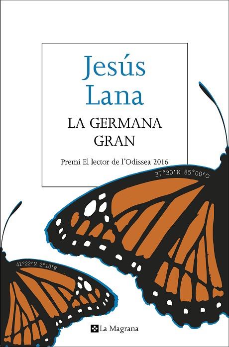 GERMANA GRAN, LA (PREMI L'ODISSEA 2016) | 9788482648170 | LANA , JESUS | Cooperativa Cultural Rocaguinarda