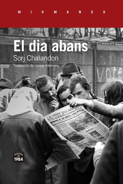 DIA ABANS, EL | 9788416987535 | CHALANDON, SORJ | Cooperativa Cultural Rocaguinarda