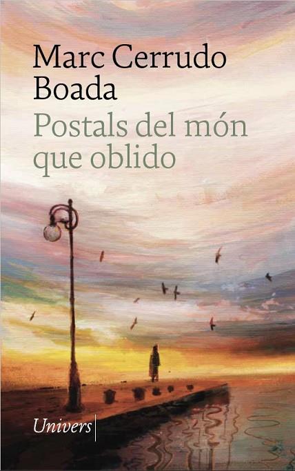 POSTALS DEL MÓN QUE OBLIDO | 9788419721815 | CERRUDO BOADA, MARC | Cooperativa Cultural Rocaguinarda