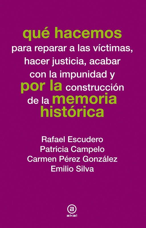 QUÉ HACEMOS POR LA MEMORIA HISTÓRICA | 9788446037804 | VARIOS AUTORES | Cooperativa Cultural Rocaguinarda