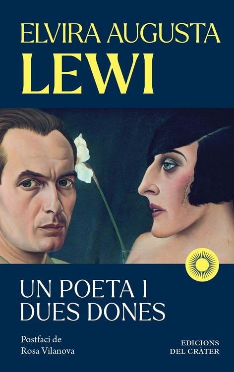 POETA I DUES DONES, UN | 9791399169522 | LEWI SALINAS, ELVIRA AUGUSTA | Cooperativa Cultural Rocaguinarda